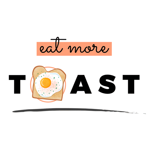 Eat More Toast Thumbnail